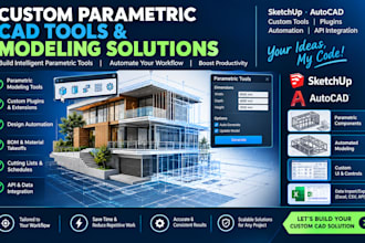 create custom parametric cad tools and modeling solutions