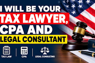 be your tax lawyer, CPA and legal consultant