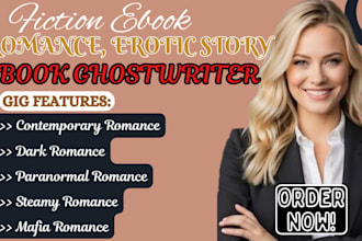 be your romance fiction ghostwriter, contemporary dark and steamy romance