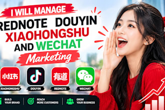 manage rednote douyin xiaohongshu and wechat marketing