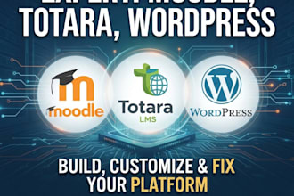 build, customize and fix your moodle, totara or wordpress platform