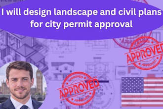 design landscape and civil plans for city permit approval