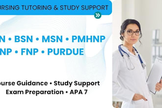 tutor you in rn, bsn, msn, pmhnp, dnp and fnp nursing courses