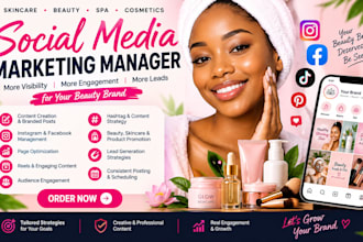 be your social media marketing manager for skincare, beauty, spa and cosmetics