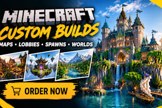 be your minecraft builder, build custom minecraft maps, lobbies and spawns