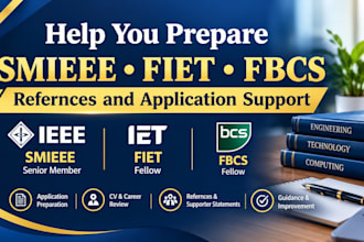 help you prepare smieee fiet fbcs refernces and application support