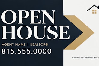 do real estate sign design, yard signs, open house signs, print ready artwork