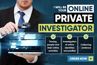 be your digital investigator for online harassment and info gathering on target