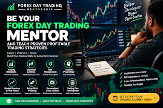 be your forex day trading mentor and teach proven profitable trading strategies