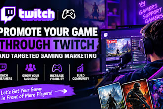 promote your game through twitch and targeted gaming marketing