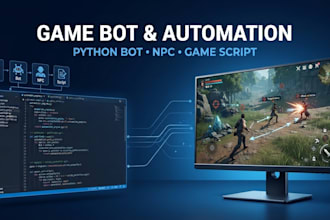 create a game bot, game automation, python bot, npc automation, game script