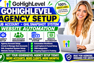 gohighlevel agency setup sub account ghl snapshot system website automation