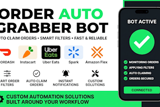 bulld doordash auto grab bot, instacart grabber bot amazon flex bot and uber bot