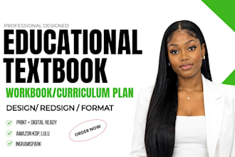 design, format and redesign educational textbook, workbook, curriculum plan