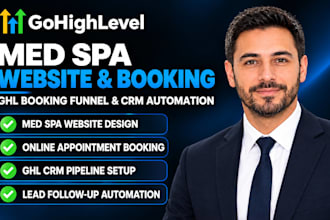 setup gohighlevel med spa website ghl booking funnel and crm automation