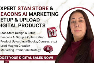 setup and promote stan store marketing and beacons ai, upload digital products