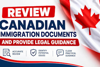 review canadian immigration documents and provide legal guidance