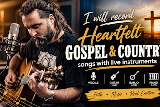 record heartfelt gospel and country songs with live instruments
