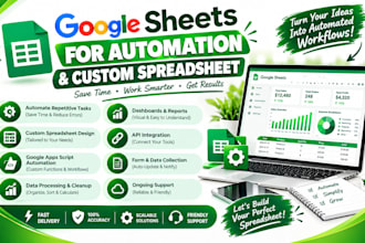 be your google sheets expert for automation and custom spreadsheets