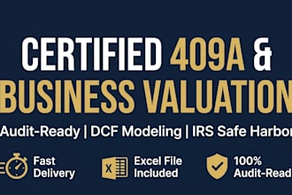 provide an audit ready 409a valuation and startup business appraisal report