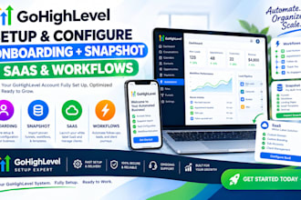 setup gohighlevel onboarding, ghl snapshot, ghl saas and workflows