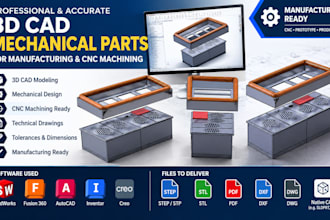 design 3d cad mechanical parts for manufacturing and cnc machining