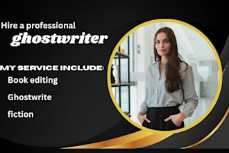 ghostwrite your fiction and non fiction