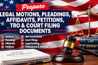 prepare legal  motions pleadings, affidavits, petition tro court filing document