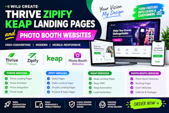 build thrive, zipify, keap and photo booth landing pages