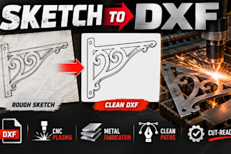 create accurate dxf from handsketch for cnc plasma cutting and metal fabrication