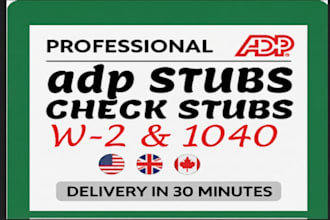 do payroll, adp stubs ,w2 1099 and 1040, paychecks