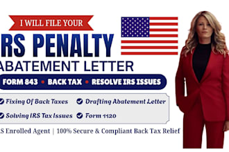 file US back tax return, fix late taxes, resolve irs tax issue, abatement letter