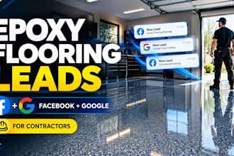 do contractor leads epoxy flooring facebook and google lead generation