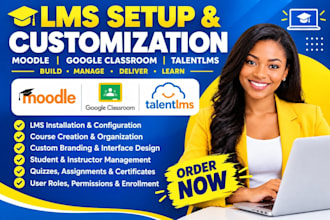 setup and customize moodle, google classroom and talent lms