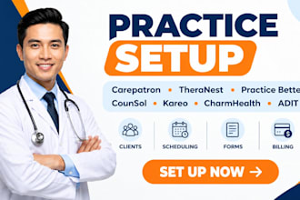 set up carepatron theranest practice better counsol  kareo charmhealth adit