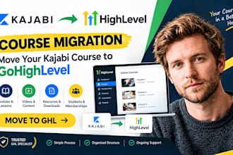migrate your kajabi course to gohighlevel and import your content