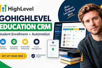 setup gohighlevel education crm, student enrollment and course automation