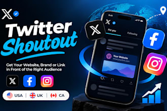 shoutout advertise website link to 300m twitter ig fb UK, USA, ca audience