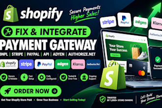 fix integrate shopify payment gateway bnpl stripe paypal api adyen authorize net