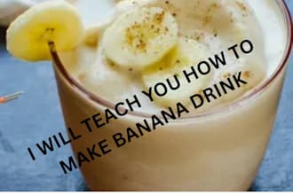 teach you how to make banana drink