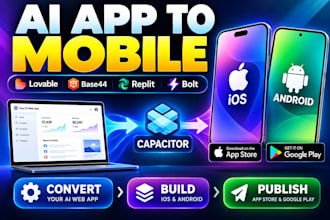 convert lovable base44 replit bolt ai app to ios android app store