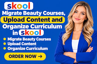 migrate beauty courses upload content and organize curriculum in skool
