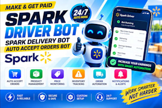 build spark driver bot, doordash bot, instacart bot, amazon flex bot for order