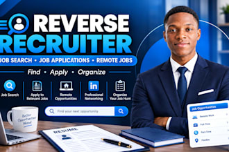 be your reverse recruiter for job search, job applications and remote jobs