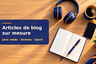 rédiger votre article de blog de 500 mots