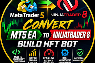 convert metatrader 4,5 ea to ninjatrader 8 ninjascript hft trading bot
