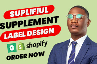 design supliful supplement labels upload products build supliful shopify store