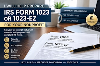 help prepare irs form 1023 or 1023 ez for your nonprofit