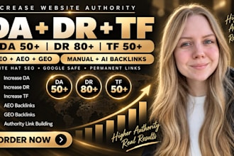 build dofollow backlinks for higher da DR tf and GEO
