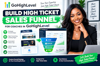 build high ticket sales funnel for coaches in gohighlevel